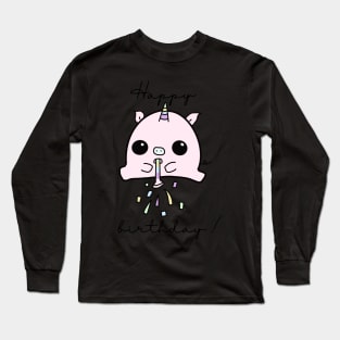 Happy birthday pigacorn Long Sleeve T-Shirt